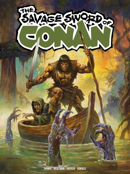 SAVAGE SWORD OF CONAN #13 CVR C ALEX HORLEY FOIL VAR (MR)