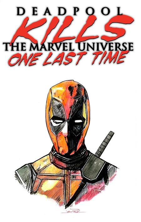 DF DEADPOOL KILLS THE MARVEL UNIVERSE ONE LAST TIME #1 BLANK VARIANT WITH A SKETCH BY JOHN PLEAK (MR)