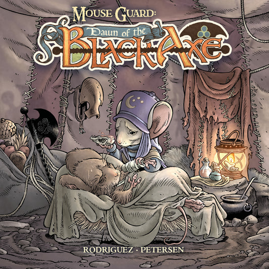 Mouse Guard: Dawn of the Black Axe #3 A Main (Dressed, Rodríguez)