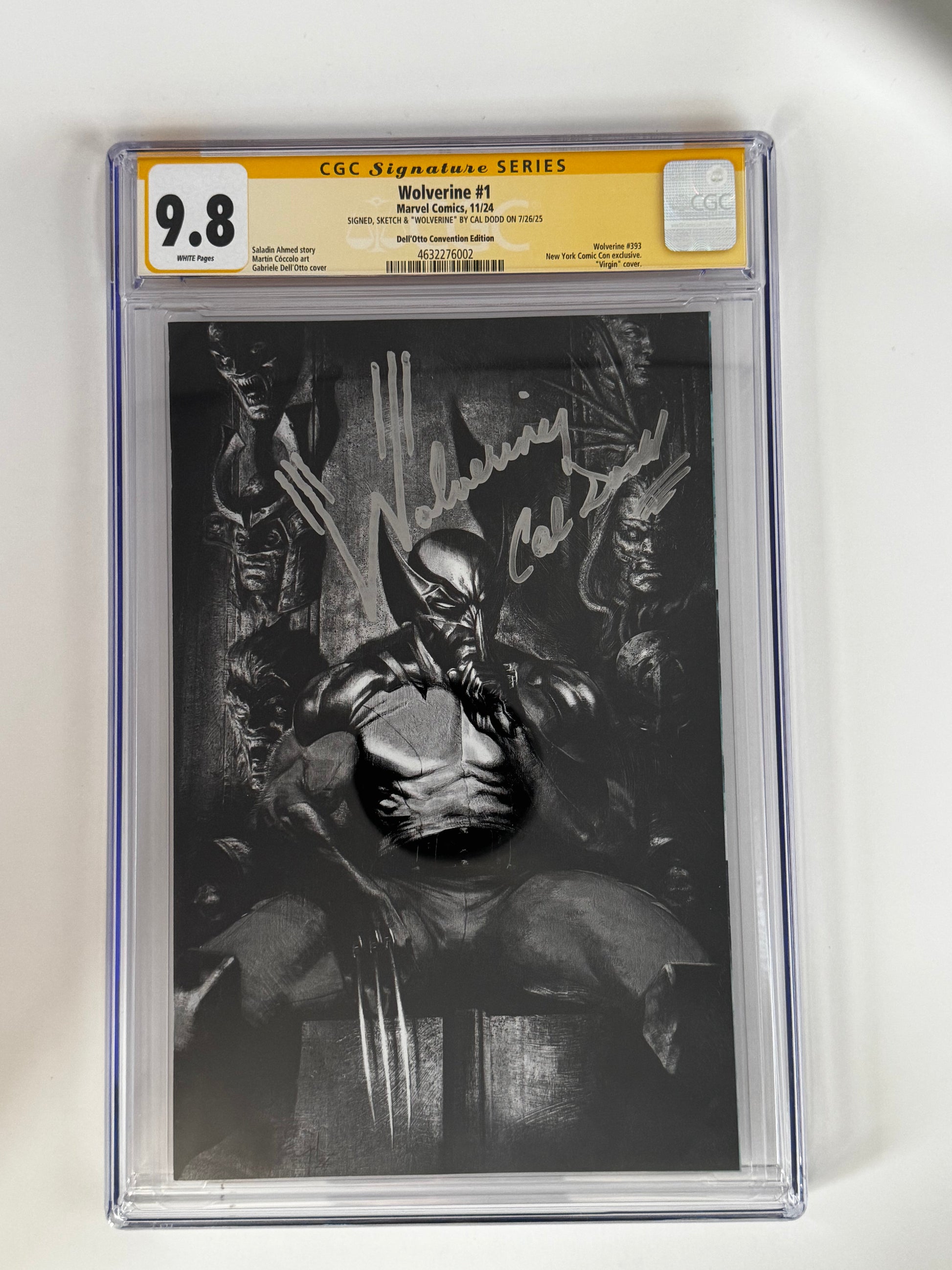 [Signed by Cal Dodd] Wolverine #1 CGC 9.8 Yellow Label Dell'Otto Exclusive NYCC B&W Var