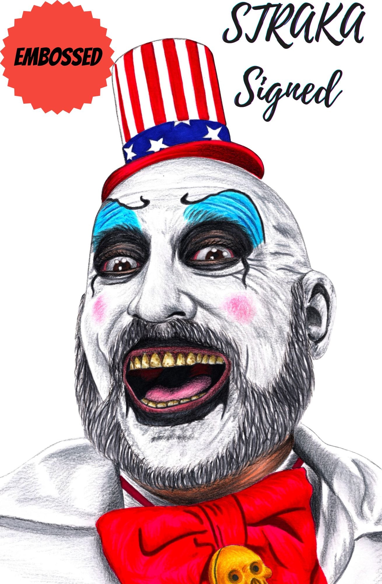 CAPTAIN SPAULDING WHITE EMBOSSED SIGNED BY SCOTT STRAKA LTD TO 30
